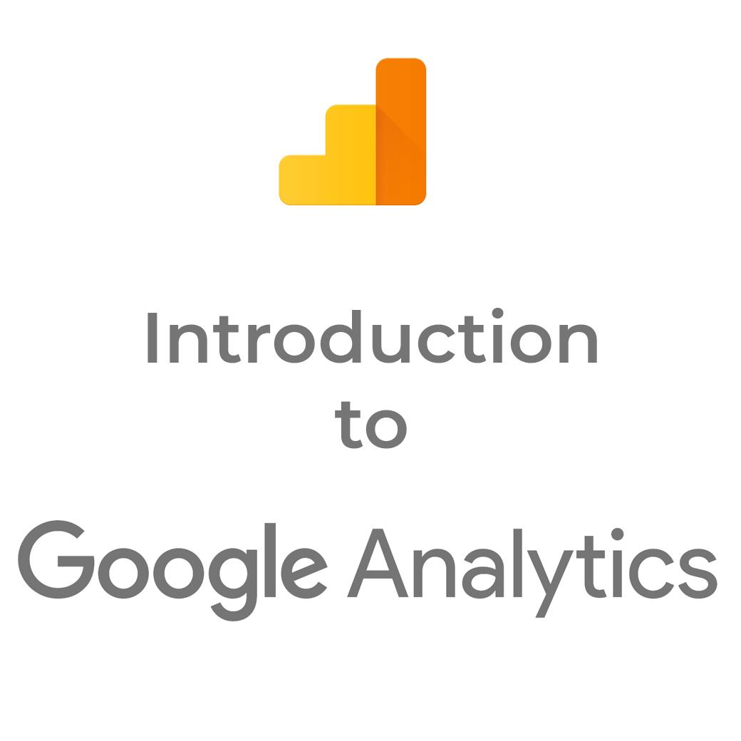 Introduction to Google Analytics